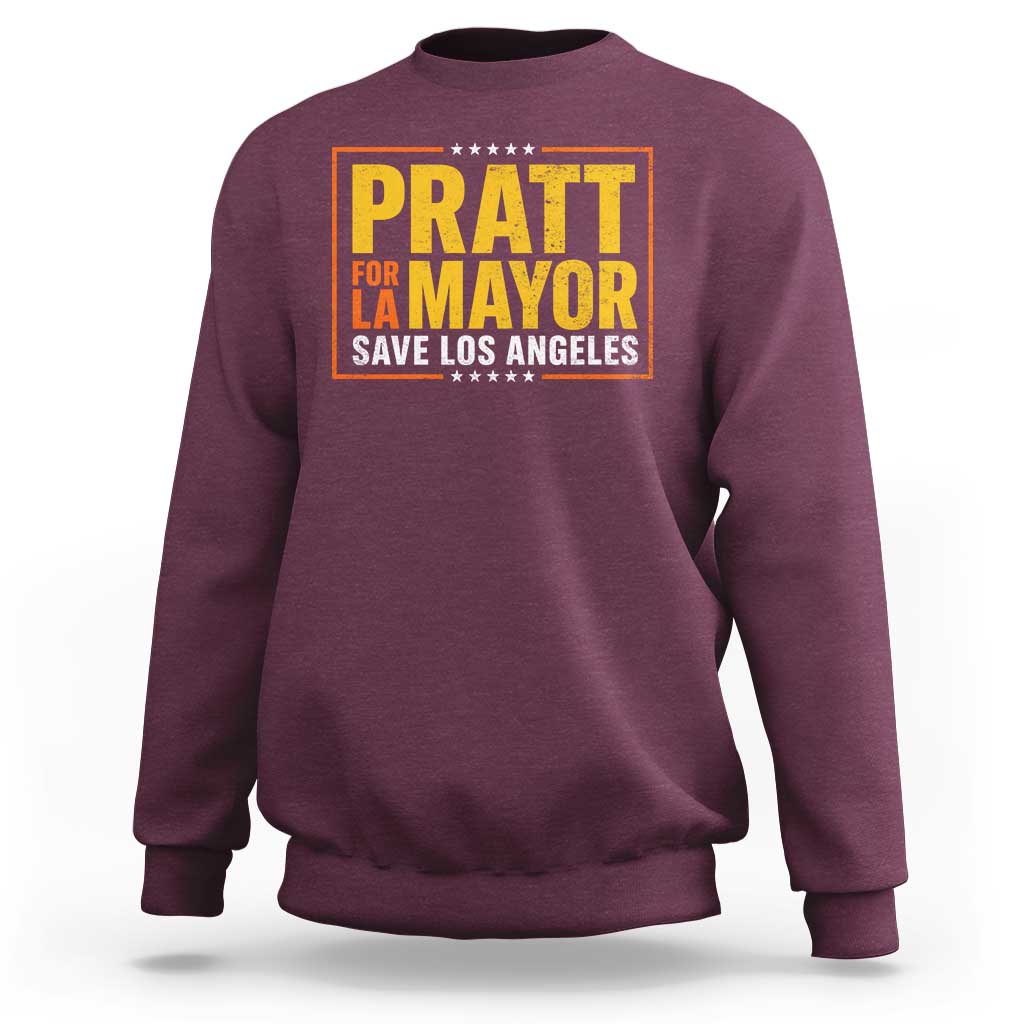 Pratt For Mayor Save Los Angeles Sweatshirt Spencer Supporter