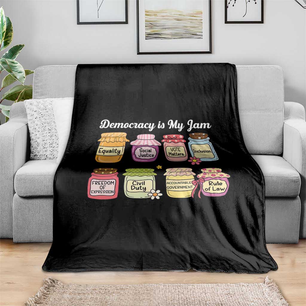 Democracy Is My Jam Throw Blanket Social Justice Protest Resist - Wonder Print Shop