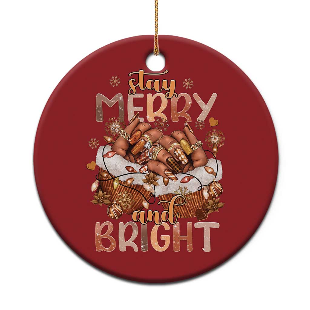 Funny African American Xmas Christmas Ornament Stay Merry And Bright Black Melanin Girl - Wonder Print Shop