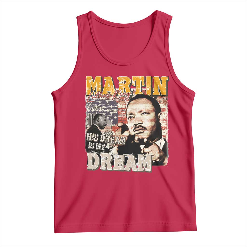 MLK Day His Dream Is My Dream Tank Top Martin Luther King Vintage American Flag Black History Month