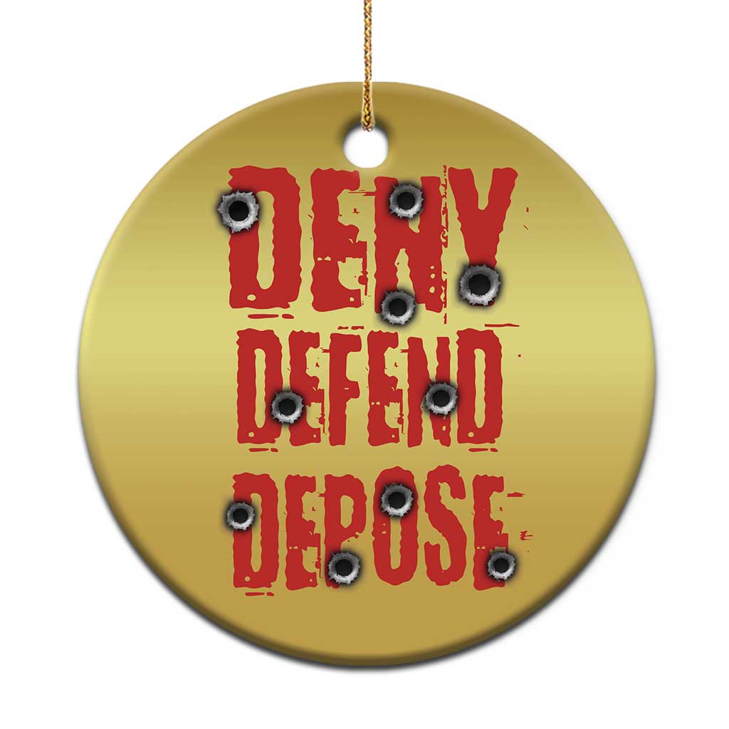 Deny Defend Depose Christmas Ornament Bullet Holes - Wonder Print Shop