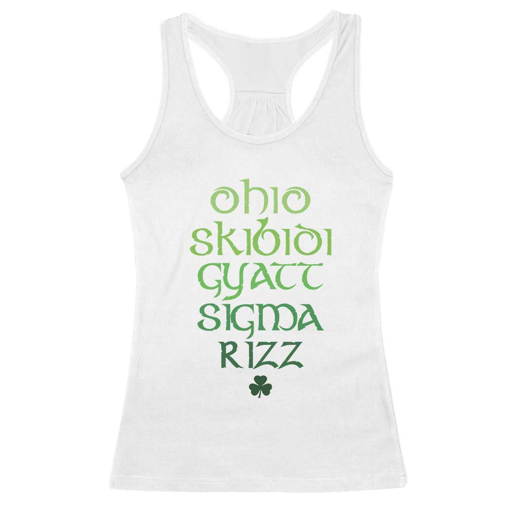 Funny Ohio Skibidi Gyatt Sigma Rizz St Patrick's Day Racerback Tank Top Shamrock