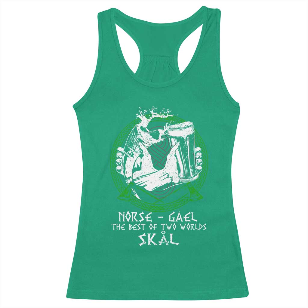 Funny Norse Gael The Best Of Two Worlds Skal Racerback Tank Top Irish Viking Beer