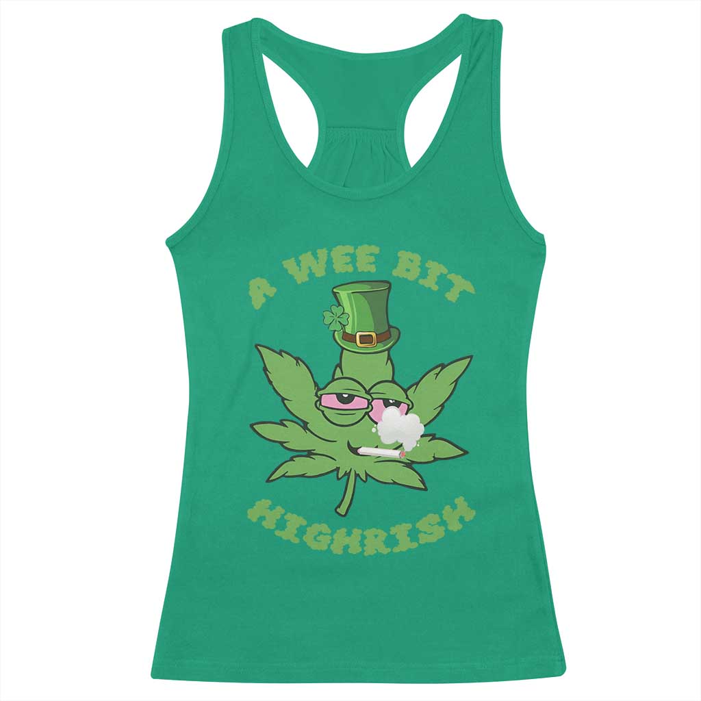 Funny St Patrick's Day Cannabis Weed Racerback Tank Top A Wee Bit Highrish Shamrock