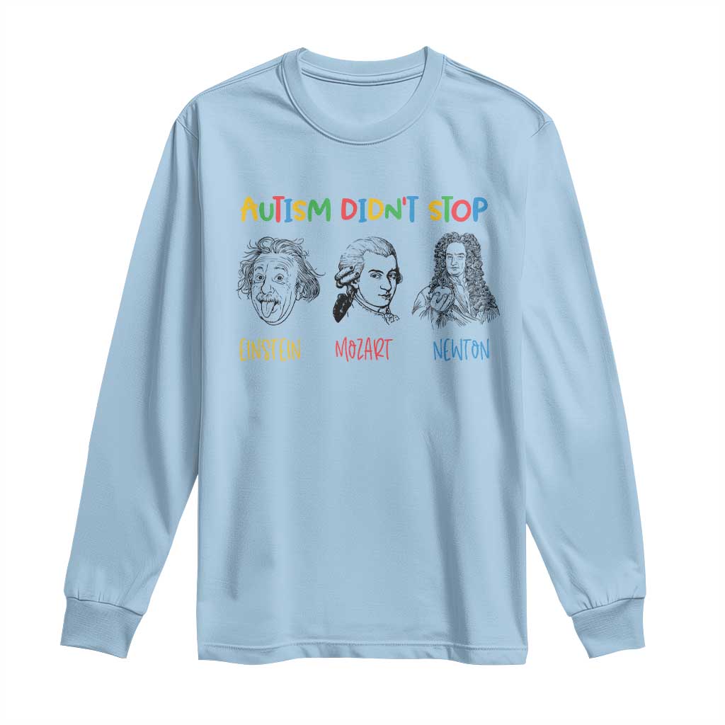 Light blue long-sleeve autism awareness T-shirt with 'AUTISM DIDN'T STOP' and 3 character portraits.