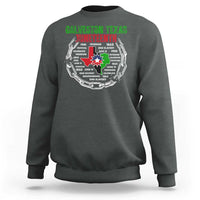 Juneteenth Galveston Texas Sweatshirt Break The Chain Freedom Since 1865