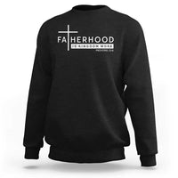 Fatherhood Is Kingdom Work Sweatshirt Christian Dad