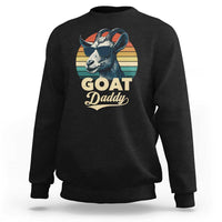 Goat Daddy Sweatshirt Funny Goat Father Retro Vintage