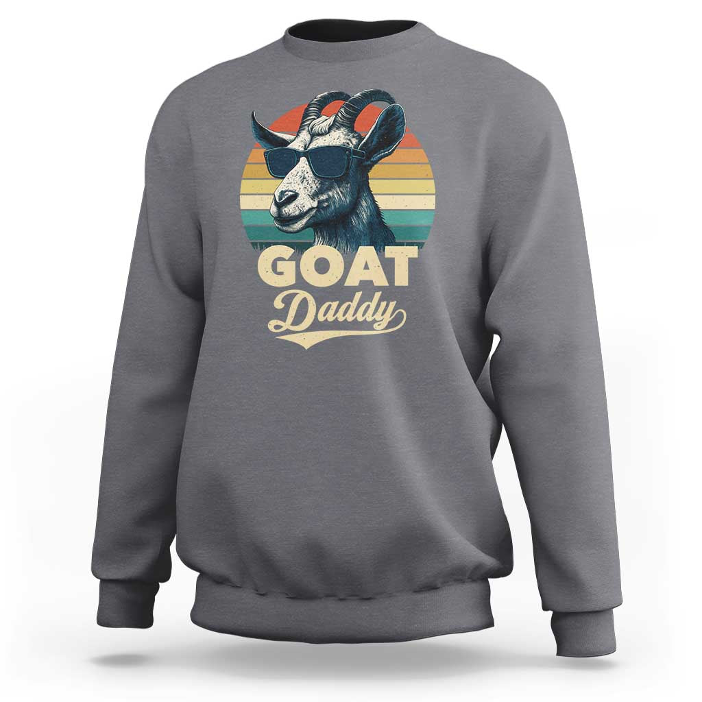 Goat Daddy Sweatshirt Funny Goat Father Retro Vintage