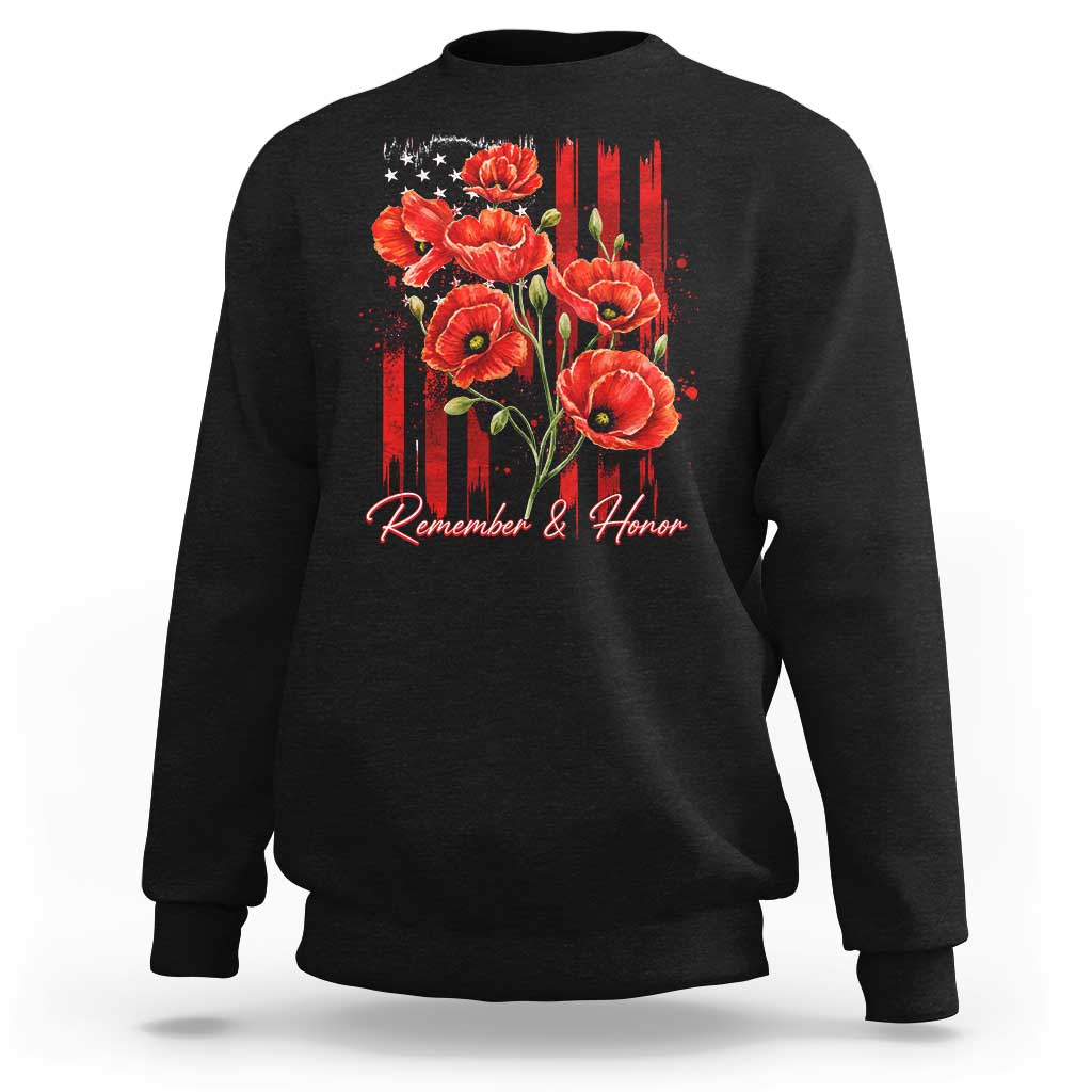 Remember And Honor Memorial Day Sweatshirt Red Poppy Flowers