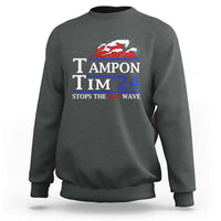 Charcoal gray sweatshirt with 'TAMPON TIM'24' graphic and 'STOPS THE RED WAVE' text