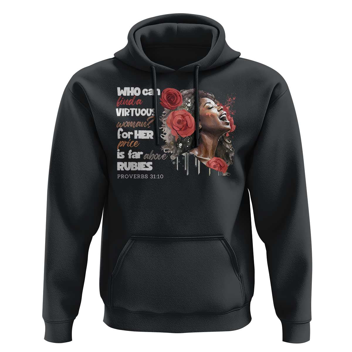 Christian African American Hoodie Who Can Find A Virtuous Woman