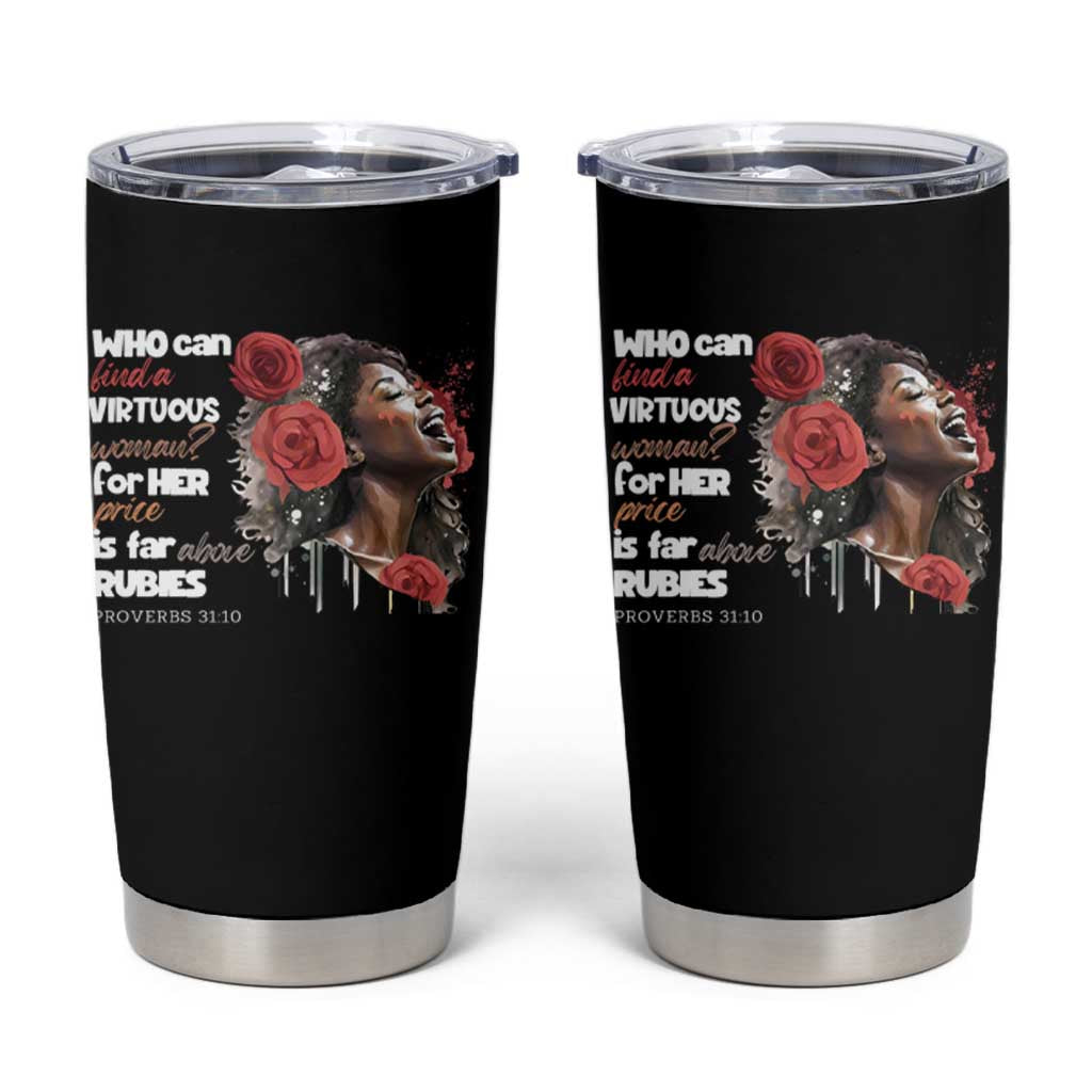 Christian African American Tumbler Cup Who Can Find A Virtuous Woman