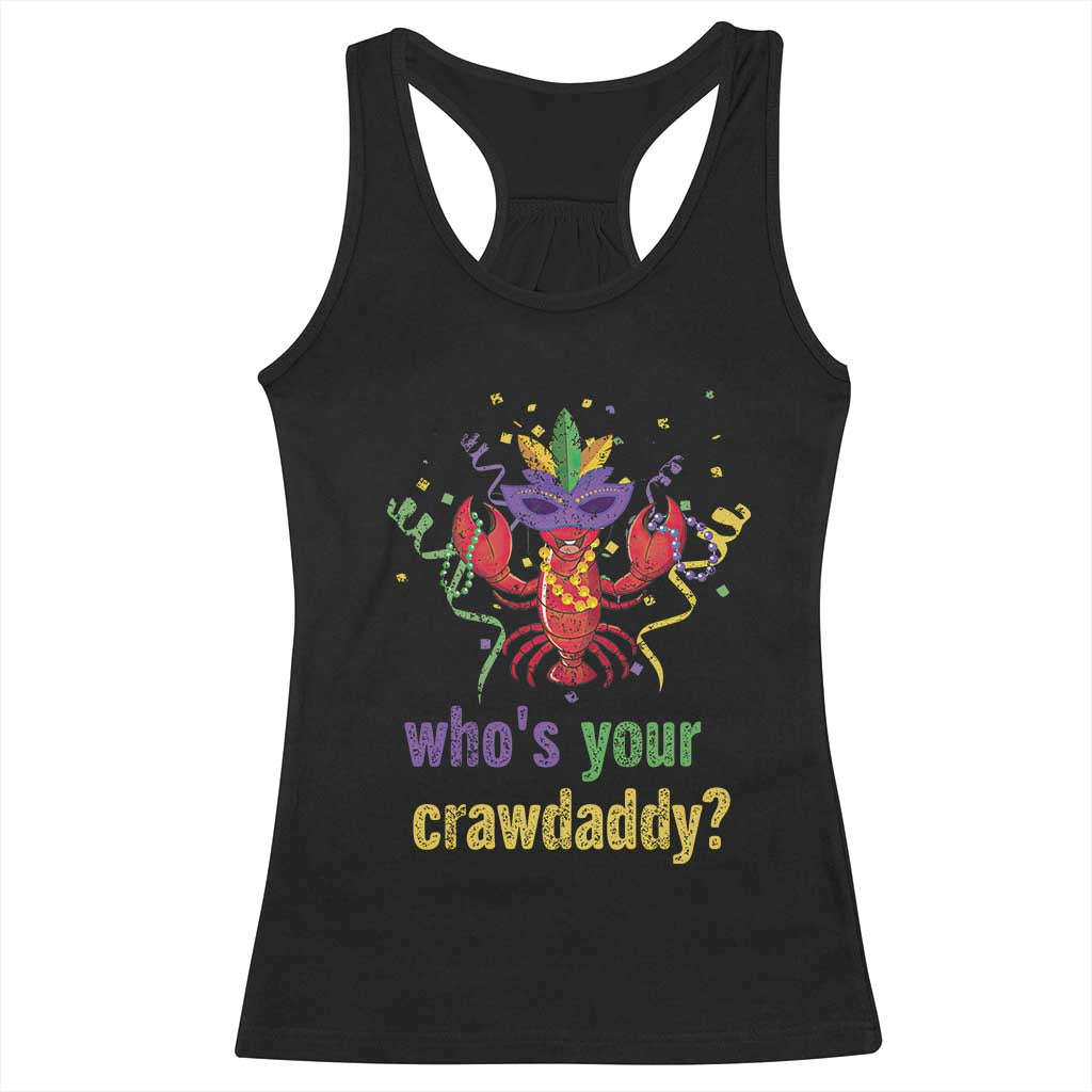 Funny Who's Your Crawdaddy Racerback Tank Top Crawfish Beads Mardi Gras