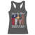 Proud American Texan Jesus Racerback Tank Top Texan By Blood American By Birth Patriot By Choice Cross