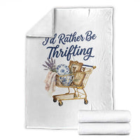 I Would Rather Be Thrifting Throw Blanket Funny Shopping Quote Thrift Lover