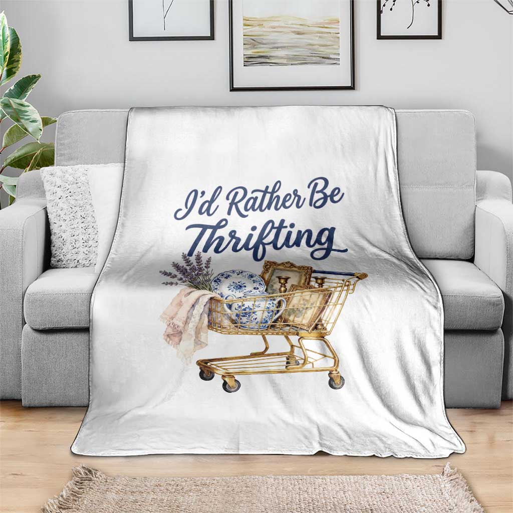 I Would Rather Be Thrifting Throw Blanket Funny Shopping Quote Thrift Lover