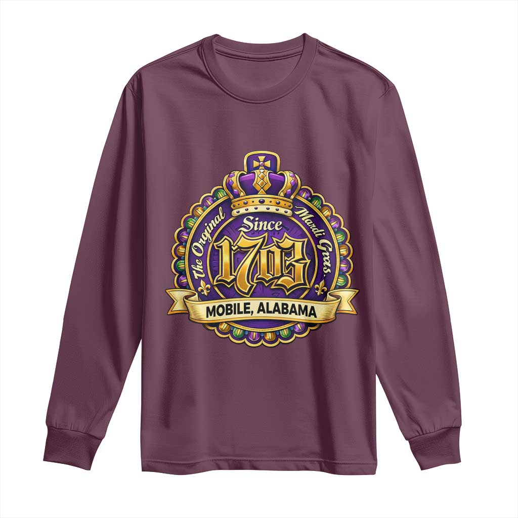The Original Mardi Gras Mobile Alabama Since 1703 Long Sleeve Shirt