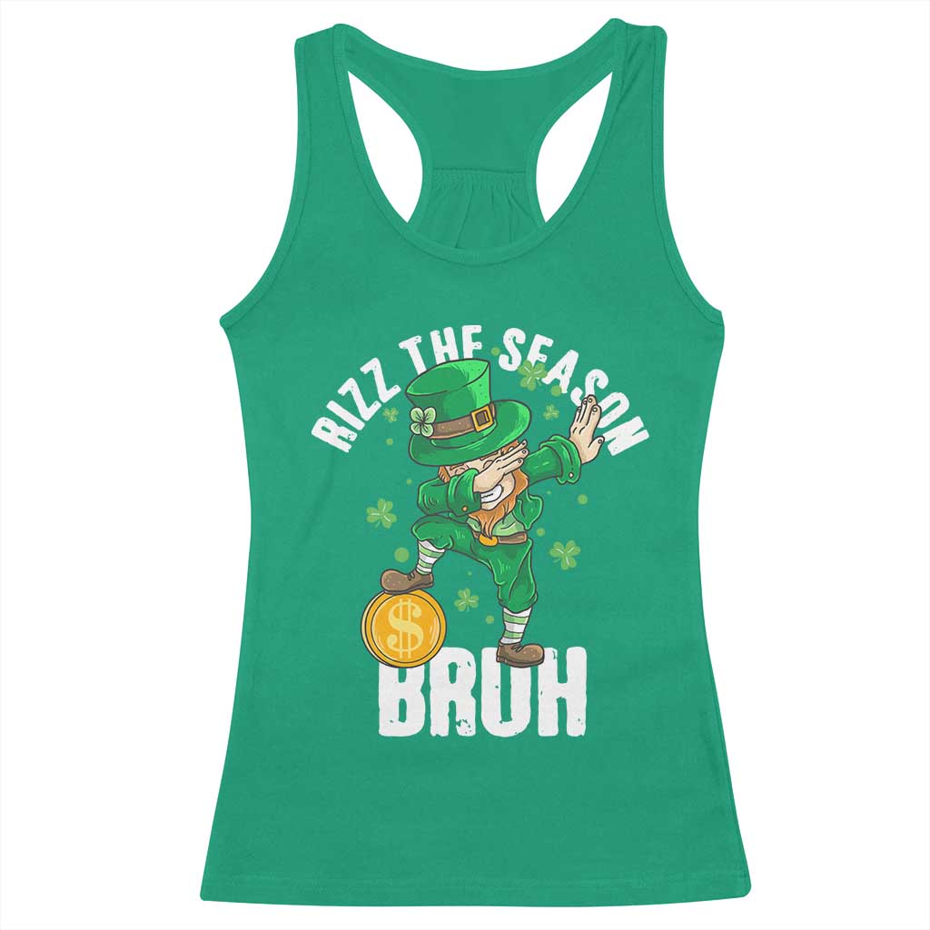 Funny St Patrick's Day Rizz The Season Bruh Racerback Tank Top Leprechaun Shamrock