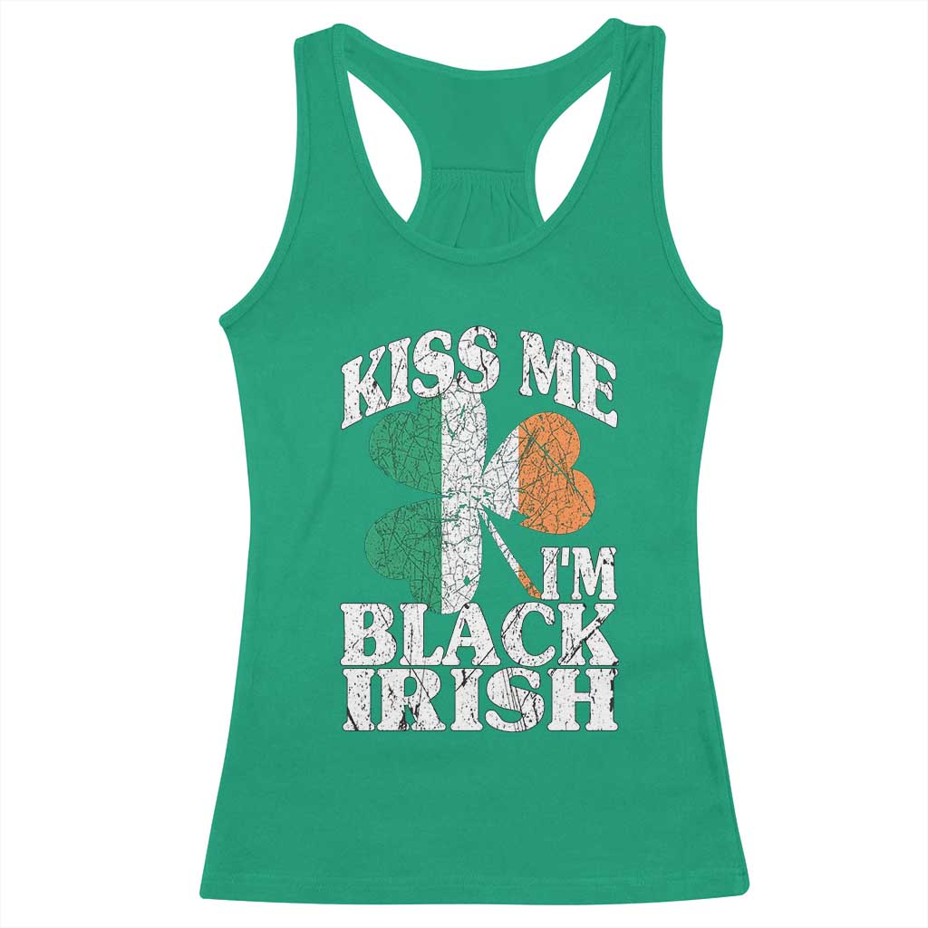 Funny Kiss Me I'm Black Irish Racerback Tank Top St Patrick's Day Vintage Shamrock