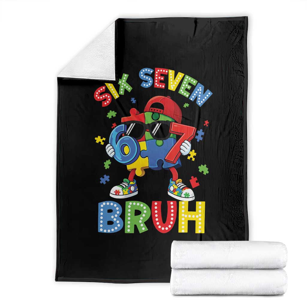 67 Autism Awareness Throw Blanket Funny Six Seven Bruh Autistic Puzzle Kids Boys