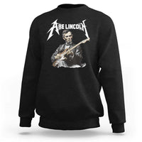 Abe Lincoln Playing Electric Guitar Rocker Sweatshirt