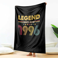 June 30th Birthday Throw Blanket Legends Since June 1996 Retro Bday