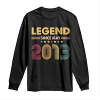 May 13th Birthday Long Sleeve Shirt Legends Since May 2013 Retro Bday