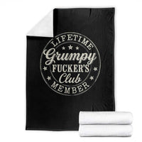 Grumpy Fucker's Club Lifetime Member Throw Blanket
