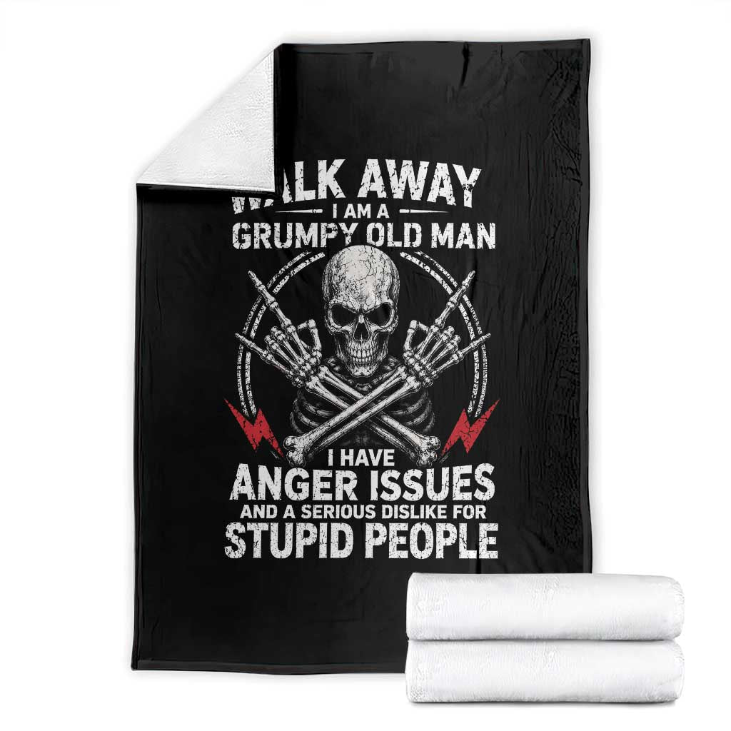 Walk Away I Am A Grumpy Old Man I Have Anger Issues Throw Blanket Funny Senior Citizen