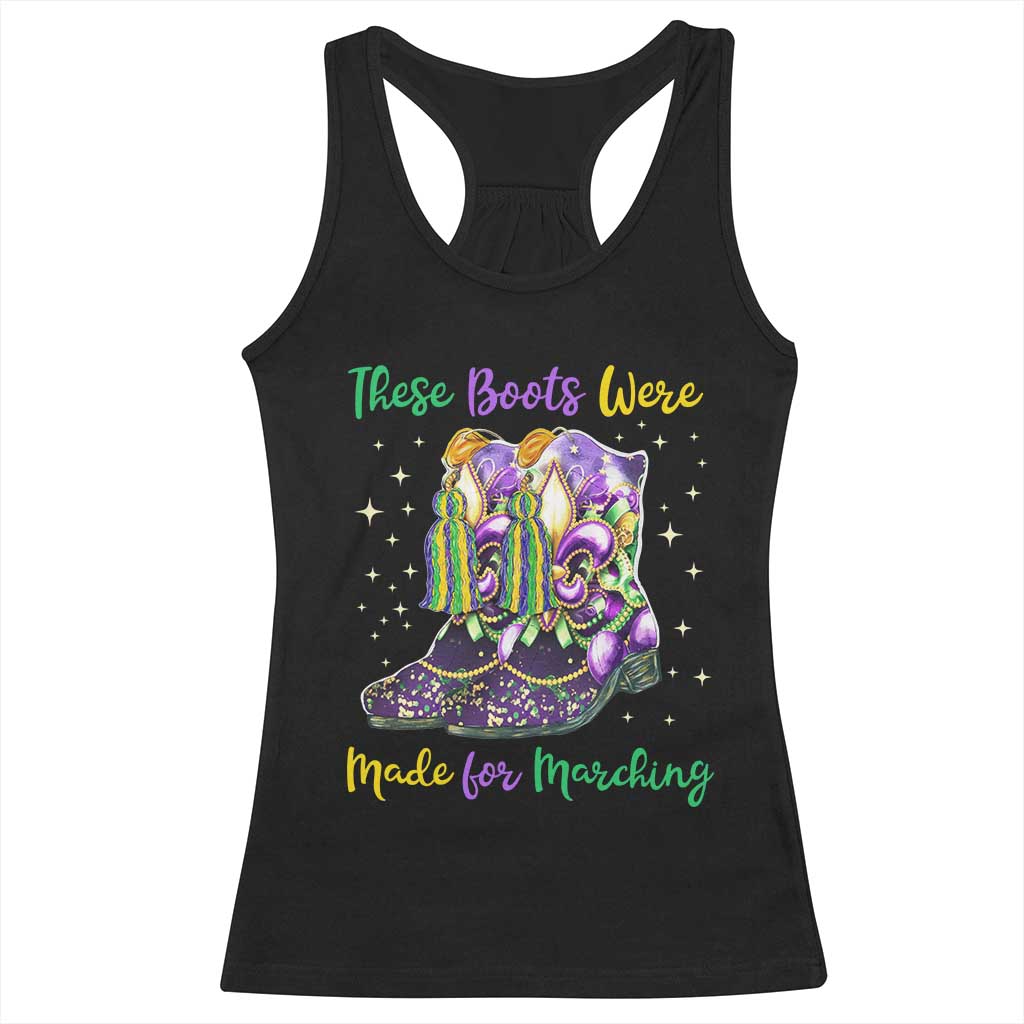 Funny Mardi Gras Racerback Tank Top These Boots Were Made For Marching