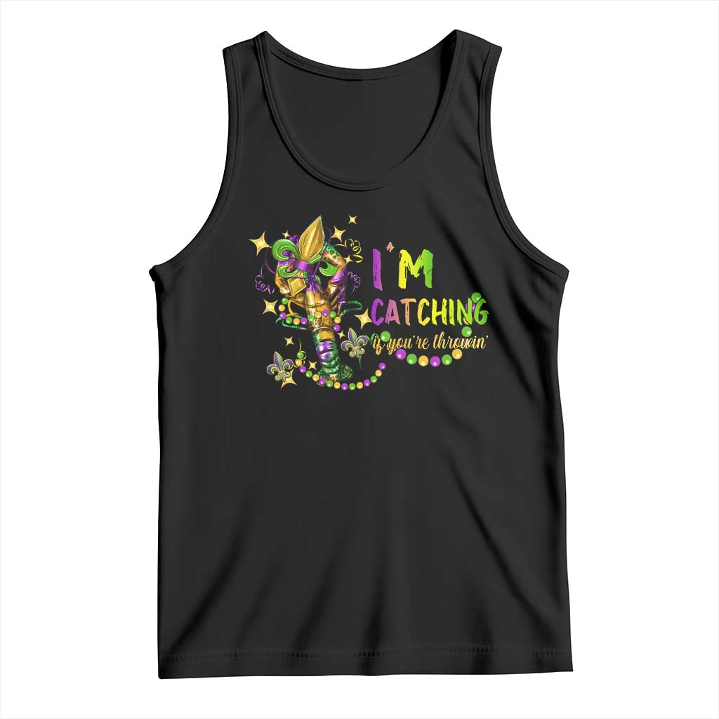 Funny I'm Catchin' If You're Throwin' Mardi Gras Tank Top Crawfish Beads Fleur De Lys