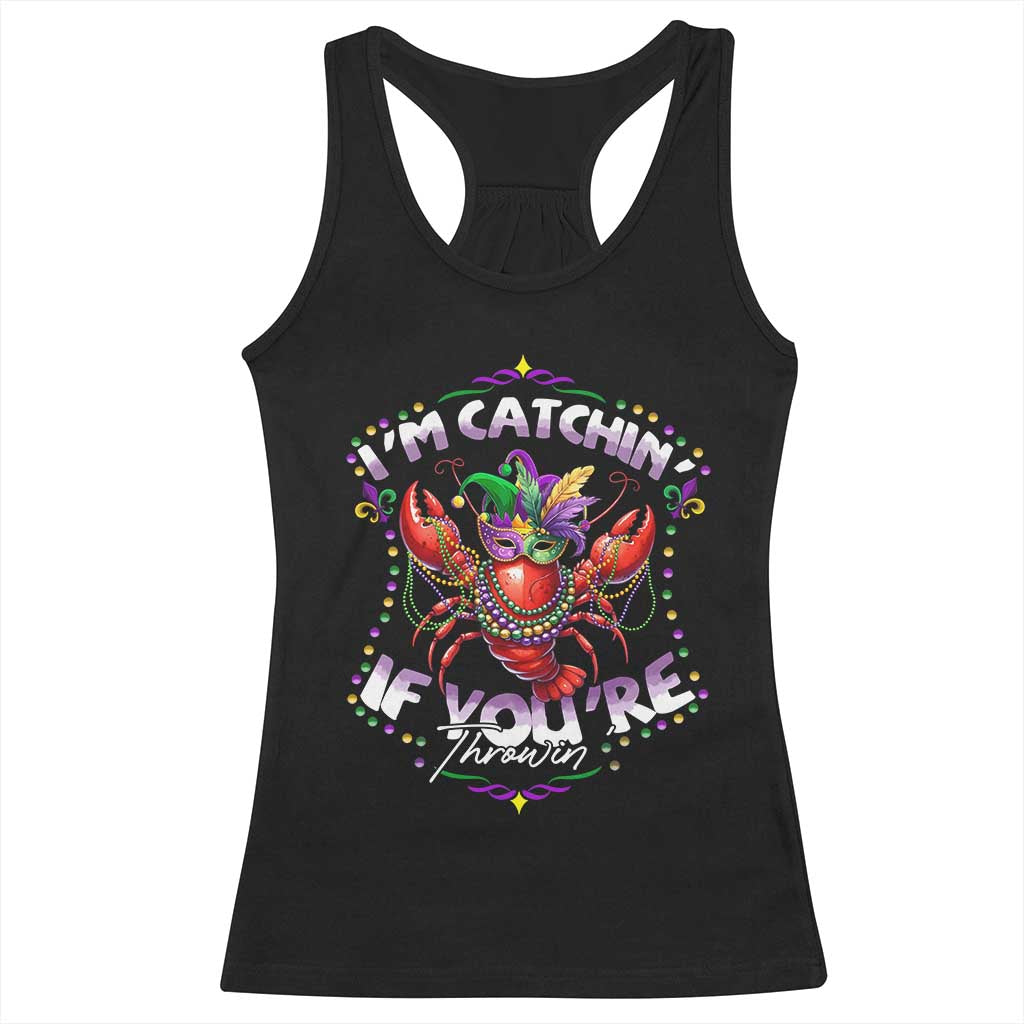 Funny I'm Catchin' If You're Throwin' Mardi Gras Racerback Tank Top Crawfish Beads Jester Hat