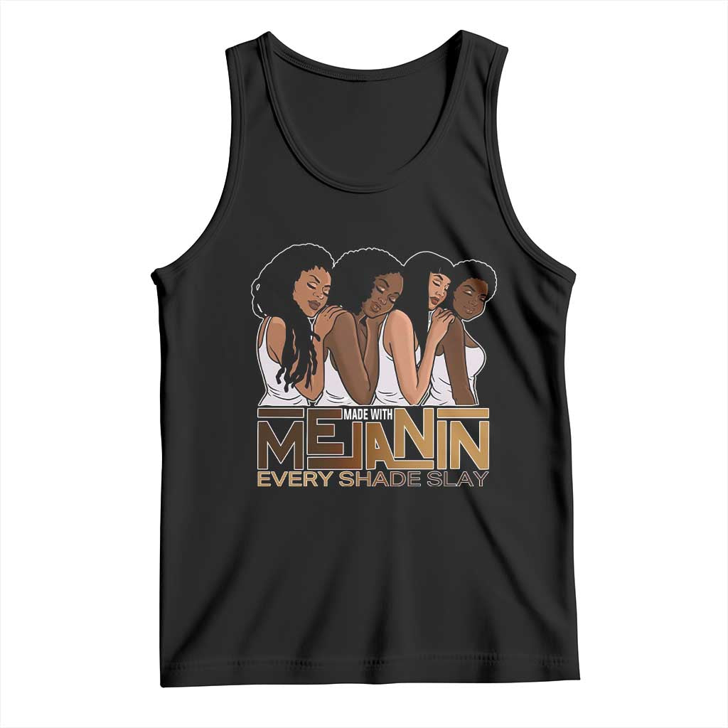 Made With Melanin Every Shade Slays Tank Top Proud African American