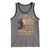 American Texan Tank Top I Am A Texas Man If You Don't Like It Leave Cowboy