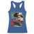 Marcus Garvey Racerback Tank Top Would I Not Suffer And Go To Hell For You Black History Month