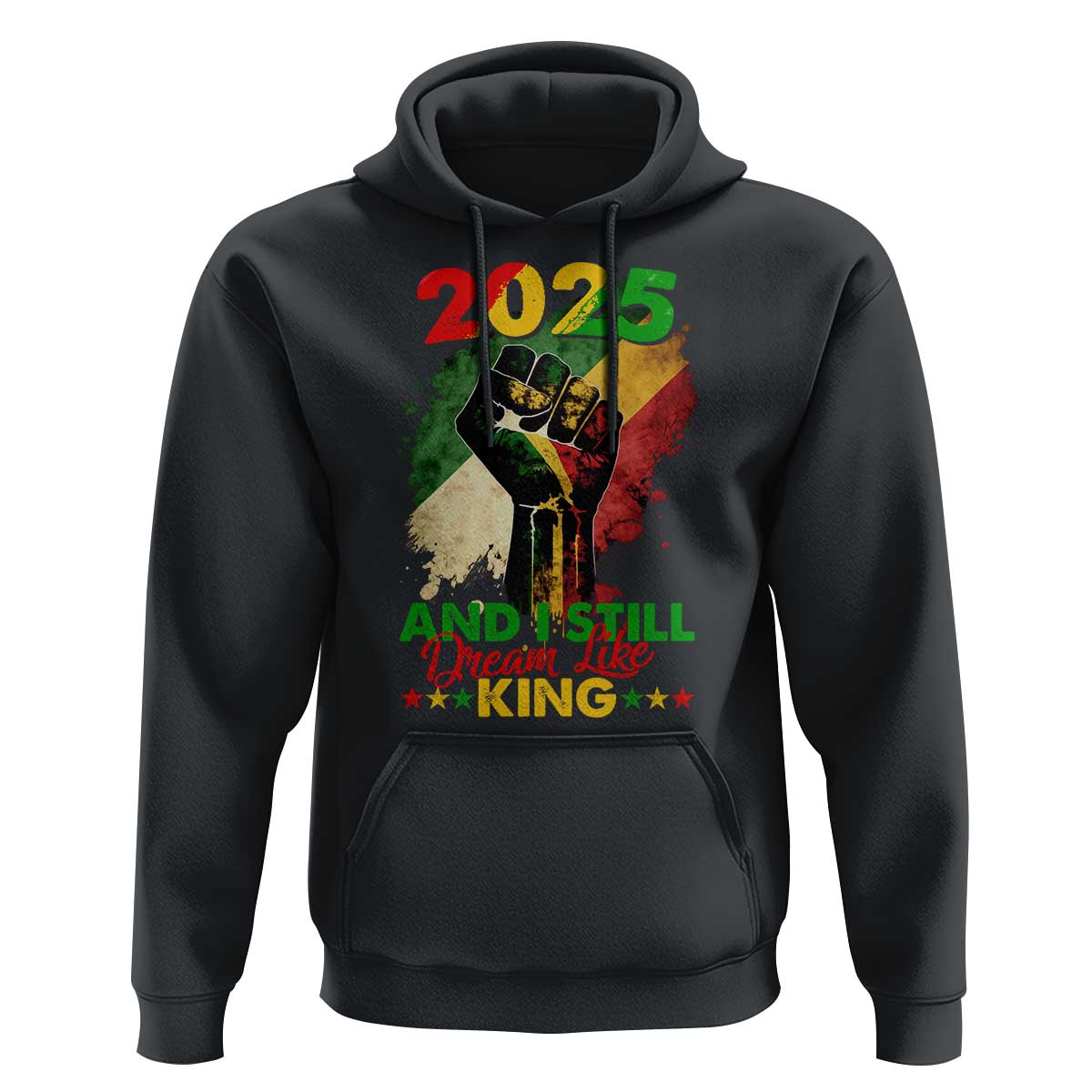 2025 And I Still Dream Like King Hoodie Martin Luther King Day Black History Month