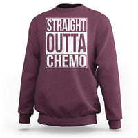 Straight Outta Chemo Sweatshirt Funny Battle Cancer Gift