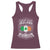 Funny I May Not Live In Ireland But Ireland Is Where My Heart Belongs Racerback Tank Top