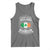 Funny I May Not Live In Ireland But Ireland Is Where My Heart Belongs Tank Top