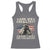 Funny Are We Great Yet Cause I Just Feel Embarrassed Racerback Tank Top Statue Of Liberty American Flag