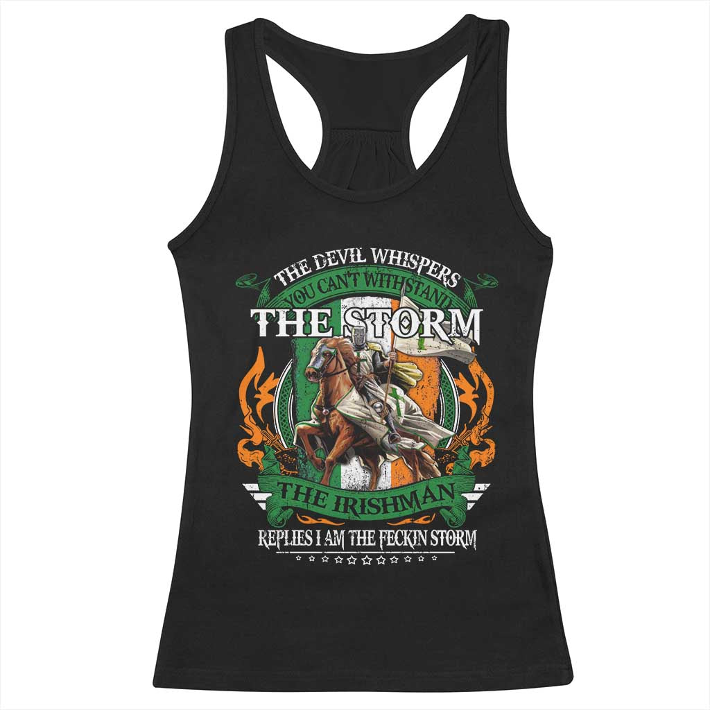 Irish Pride Racerback Tank Top The Devil Whispers You Can't Withstand The Storm The Irishman Replies