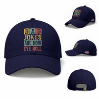 Funny Dad Jokes Are How Eye Roll Baseball Cap Father's Day