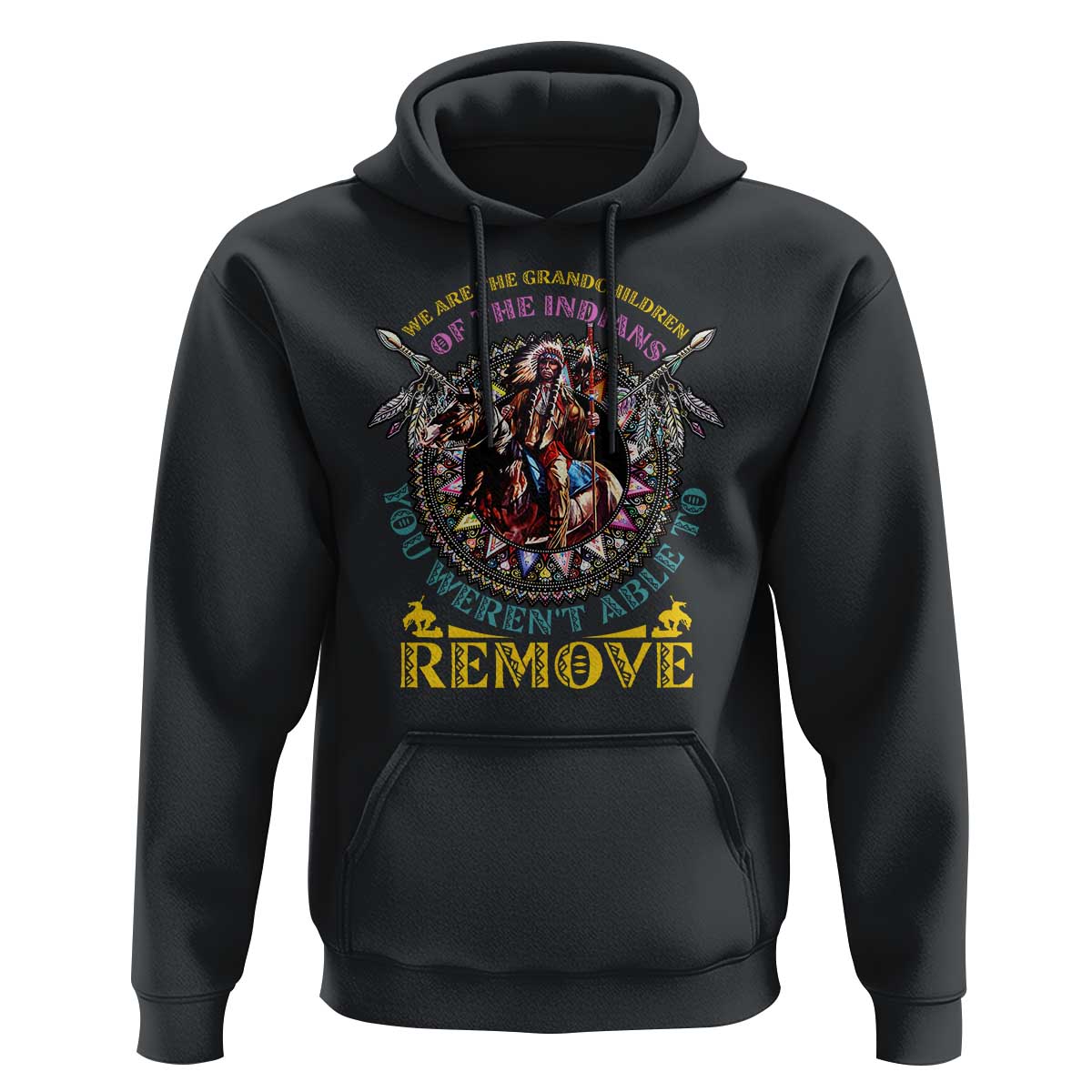 Native American Hoodie We Are The Grandchildren Of The Indians Indigenous Warrior - Wonder Print Shop