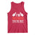 Funny Retirement I'm Retired You're Not Have Fun At Work Tomorrow Tank Top