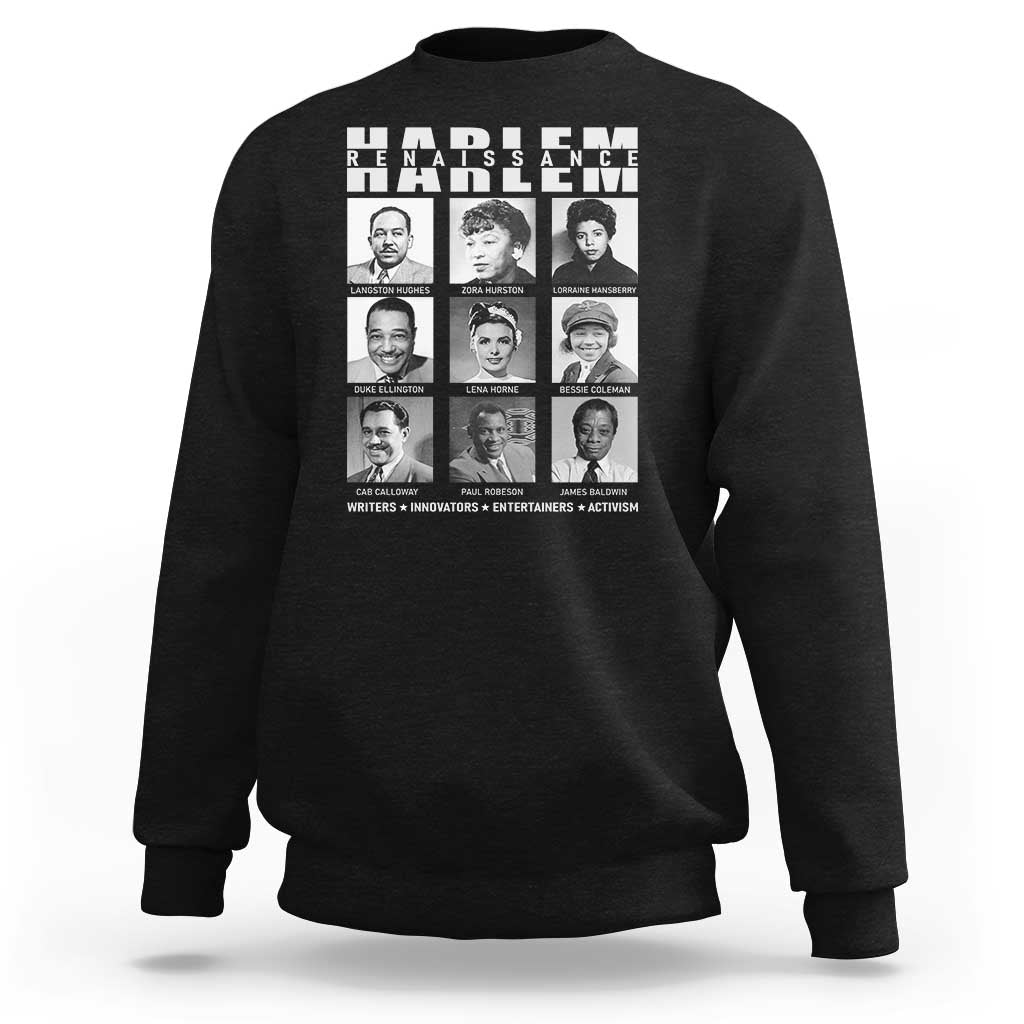 Harlem Renaissance Sweatshirt Black Writers Innovators Entertainers Activism Black History Month