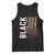 Black Love Joy Excellence Pride History Tank Top Proud African American