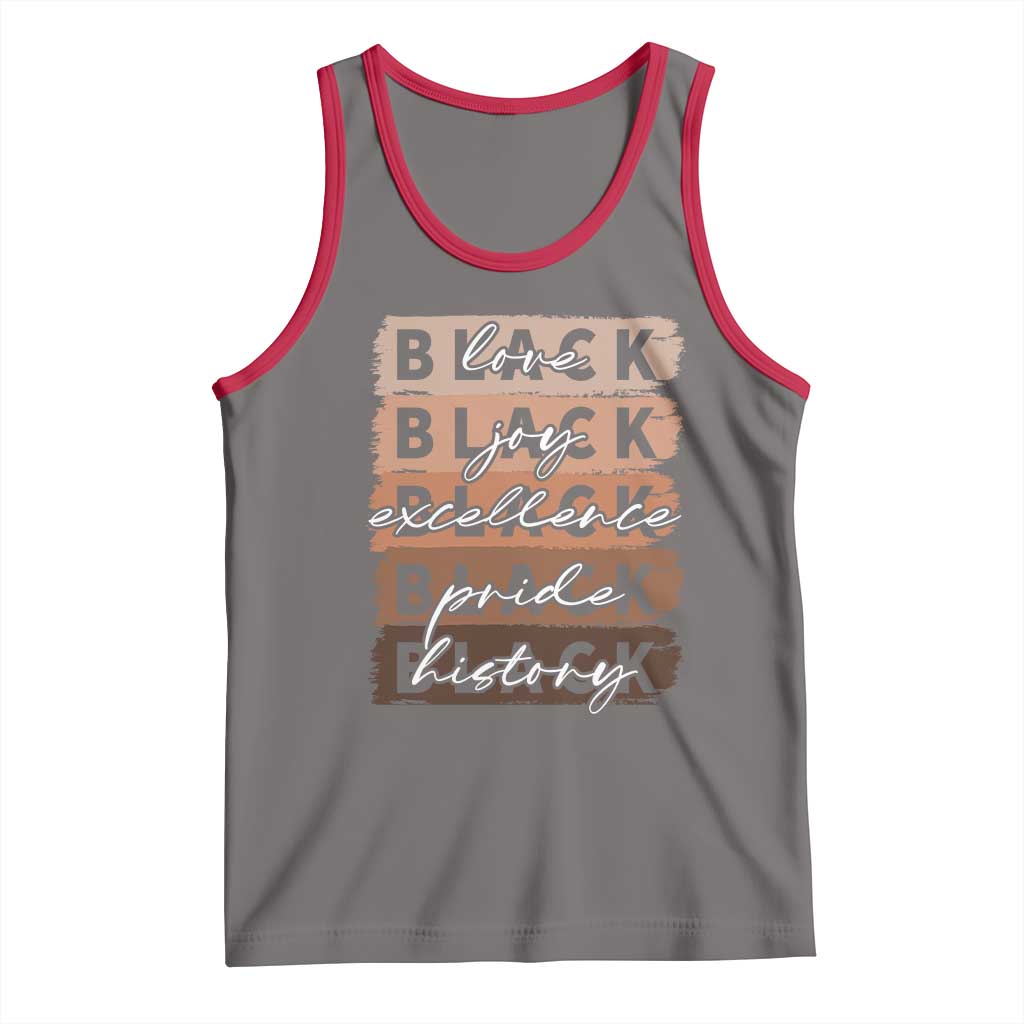 Black Love Joy Excellence Pride History Tank Top Proud African American Melanin Brush Stroke