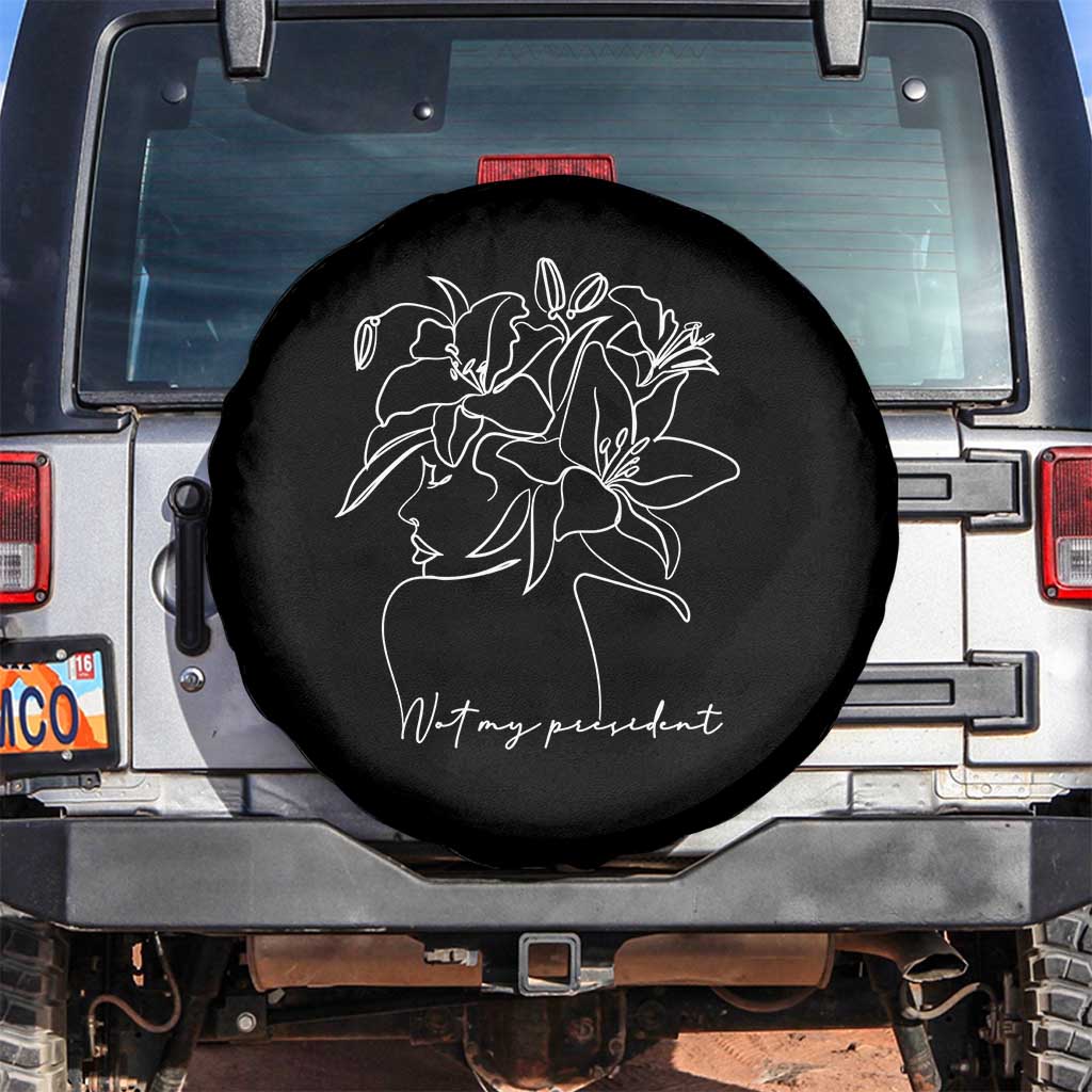 Funny Not My President Spare Tire Cover Liberal Floral Woman Face