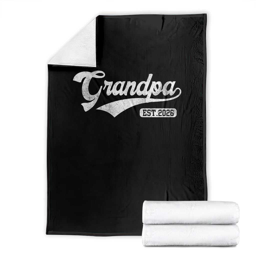 Grandpa Est 2026 Throw Blanket New Grandpa Paternity Father's Day